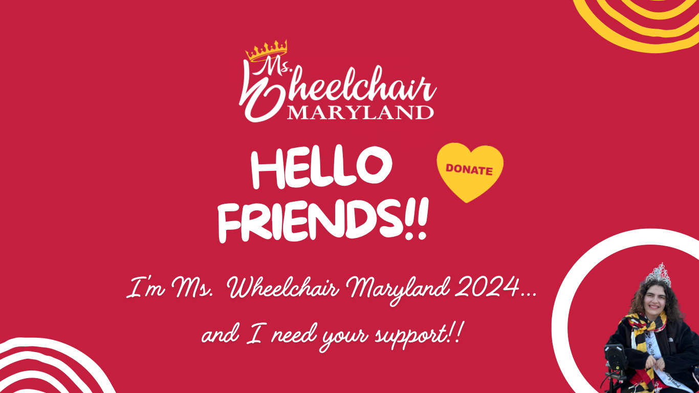 A photo of Dominique to the right with her sash and tiara. Text reads: “Hello friends!! I’m Ms. Wheelchair Maryland 2024… and I need your support!”