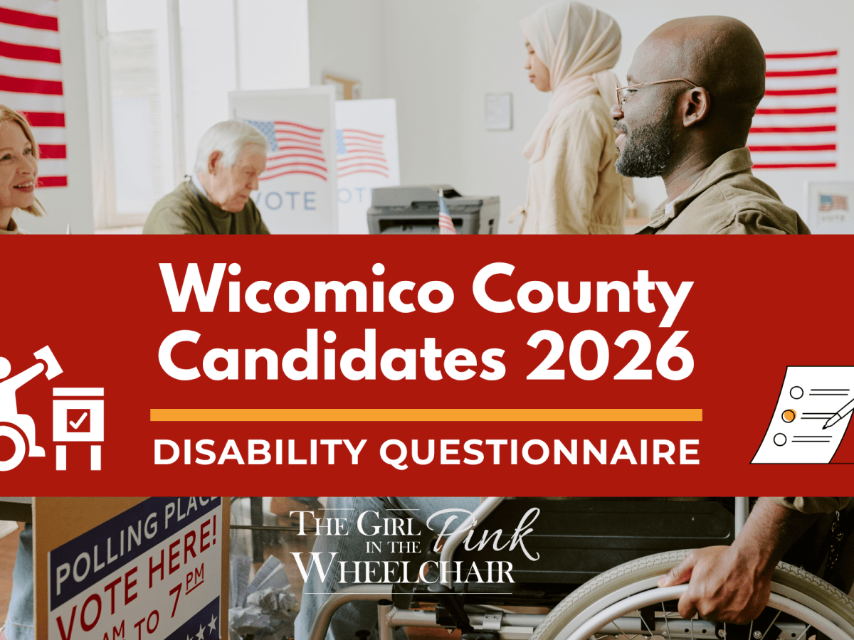 Disability Questionnaire for Maryland’s Wicomico County Council&nbsp;Candidates